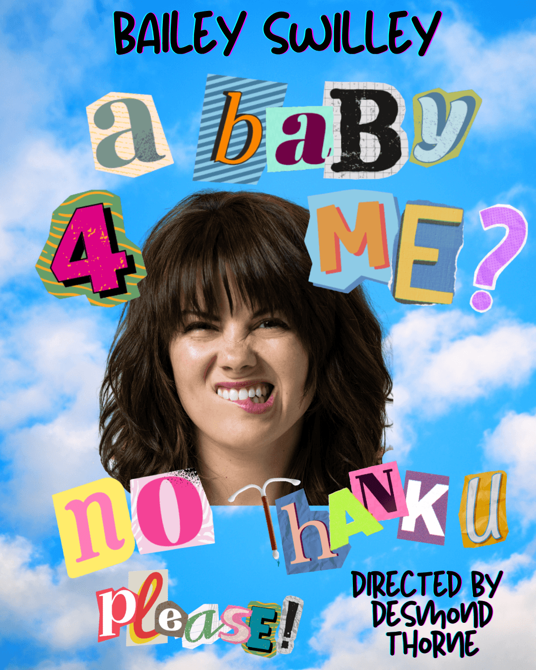 A Baby For Me? No Thank You, Please!