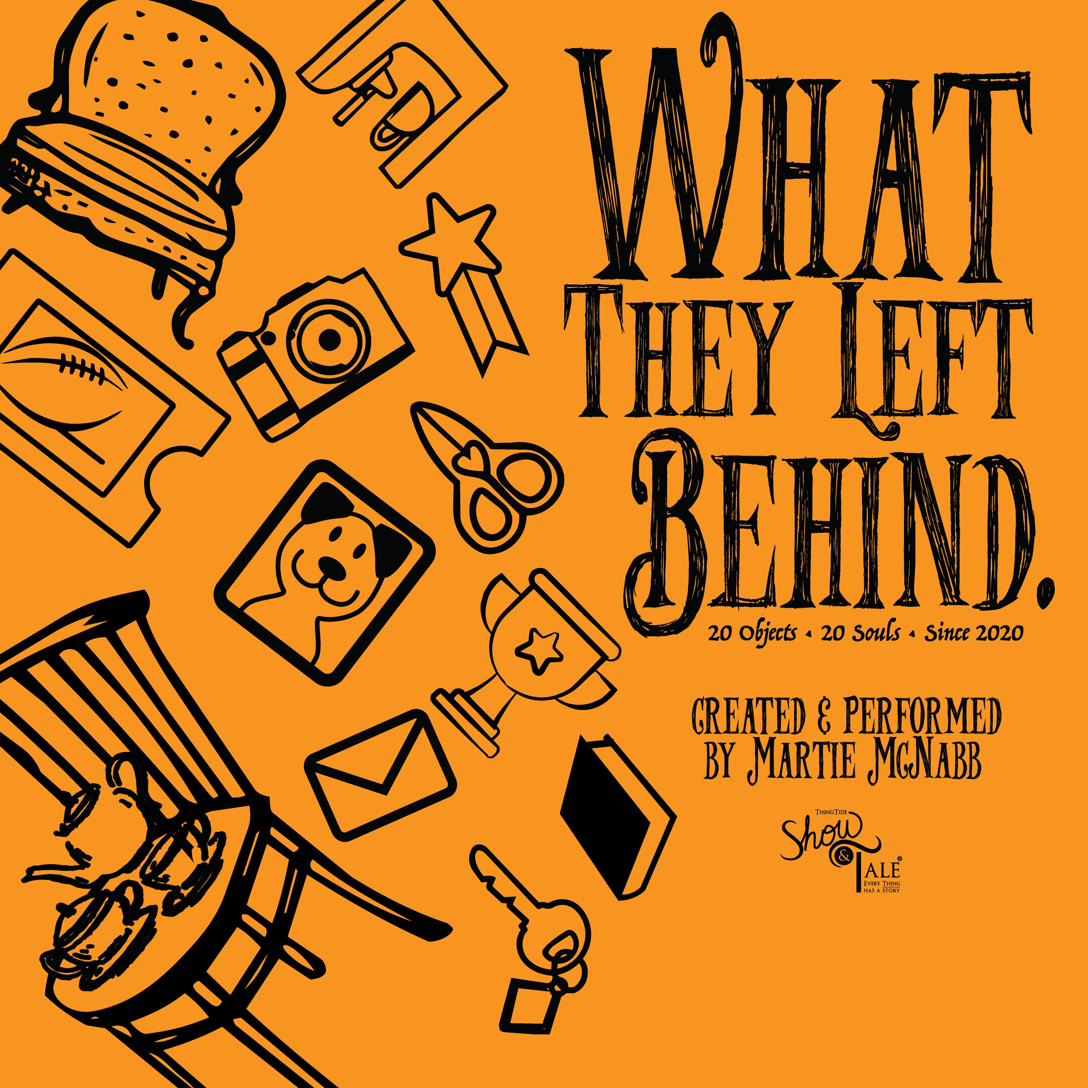 What They Left Behind: 20 Objects. 20 Souls. Since 2020.