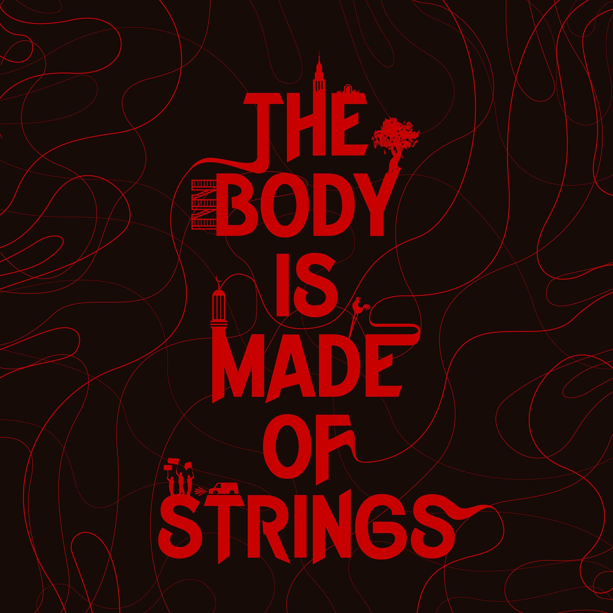 The Body Is Made of Strings