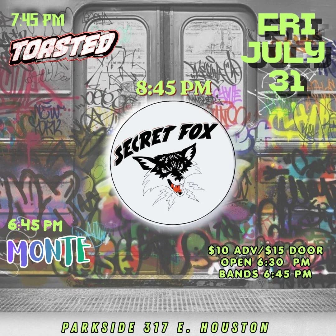 SECRET FOX, MONTE and TOASTED: LIVE