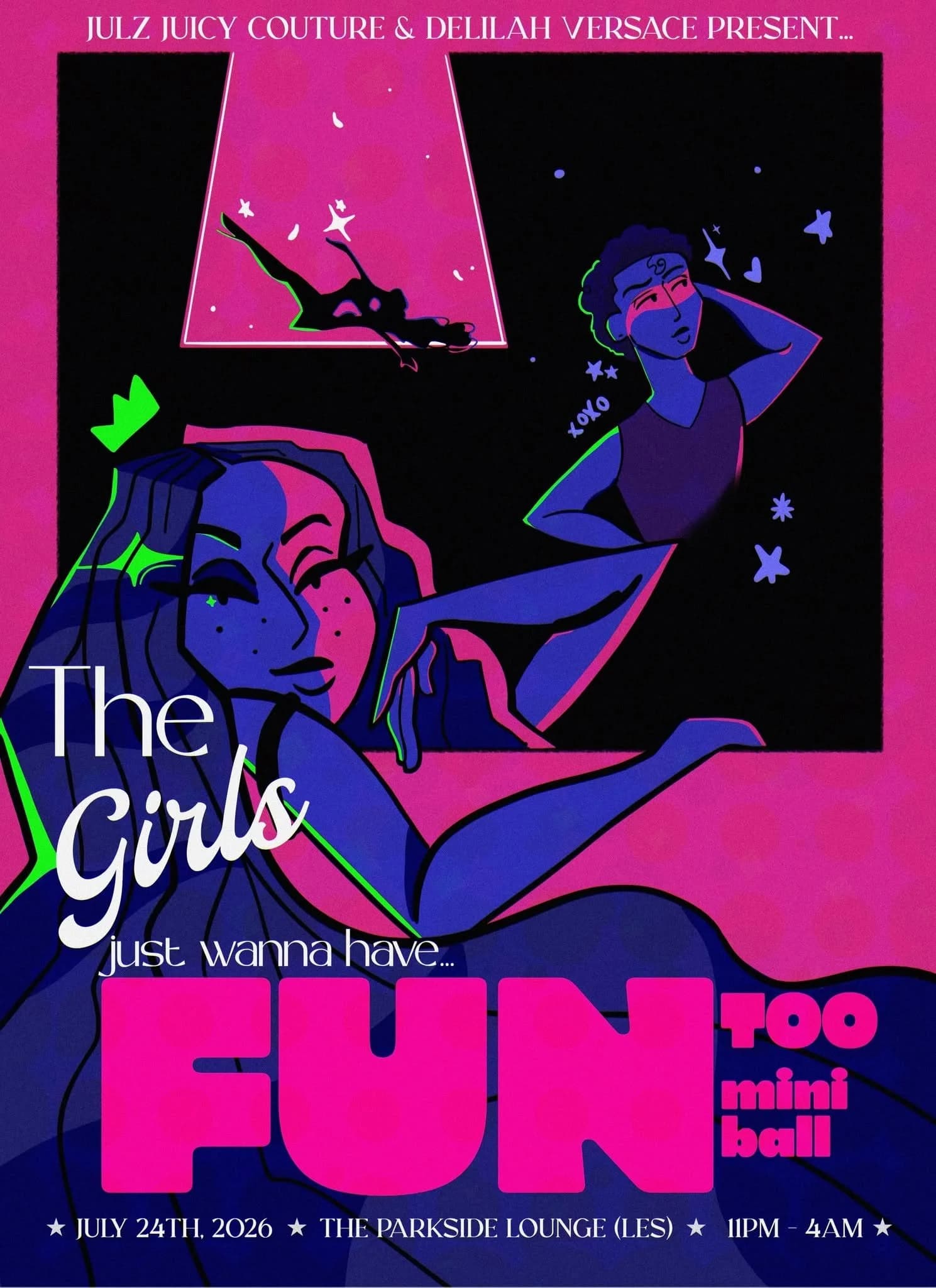 The Girls Just Wanna Have Fun Too Ball
