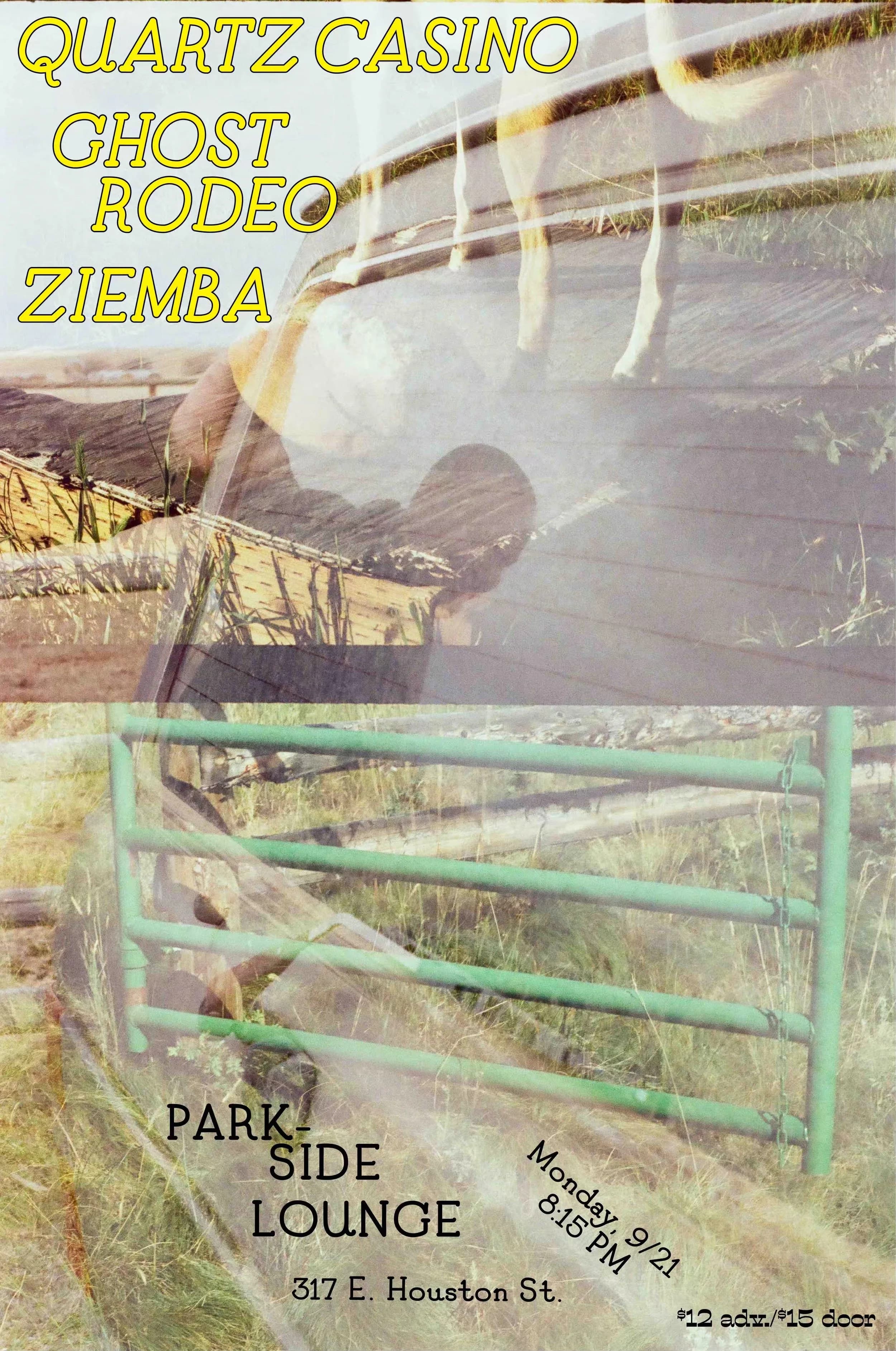 Ziemba, Ghost Rodeo and Quartz Casino