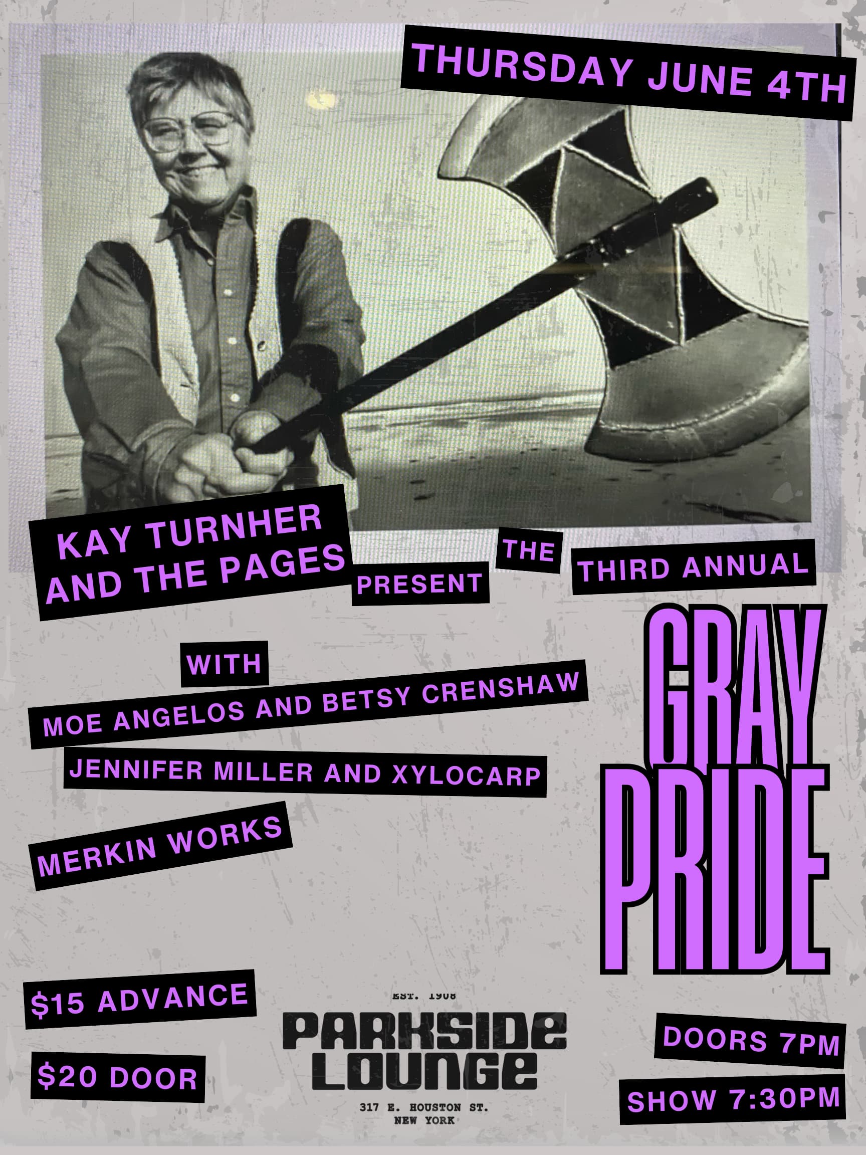 Kay Turn her and the Pages Present the Third Annual Gray Pride!