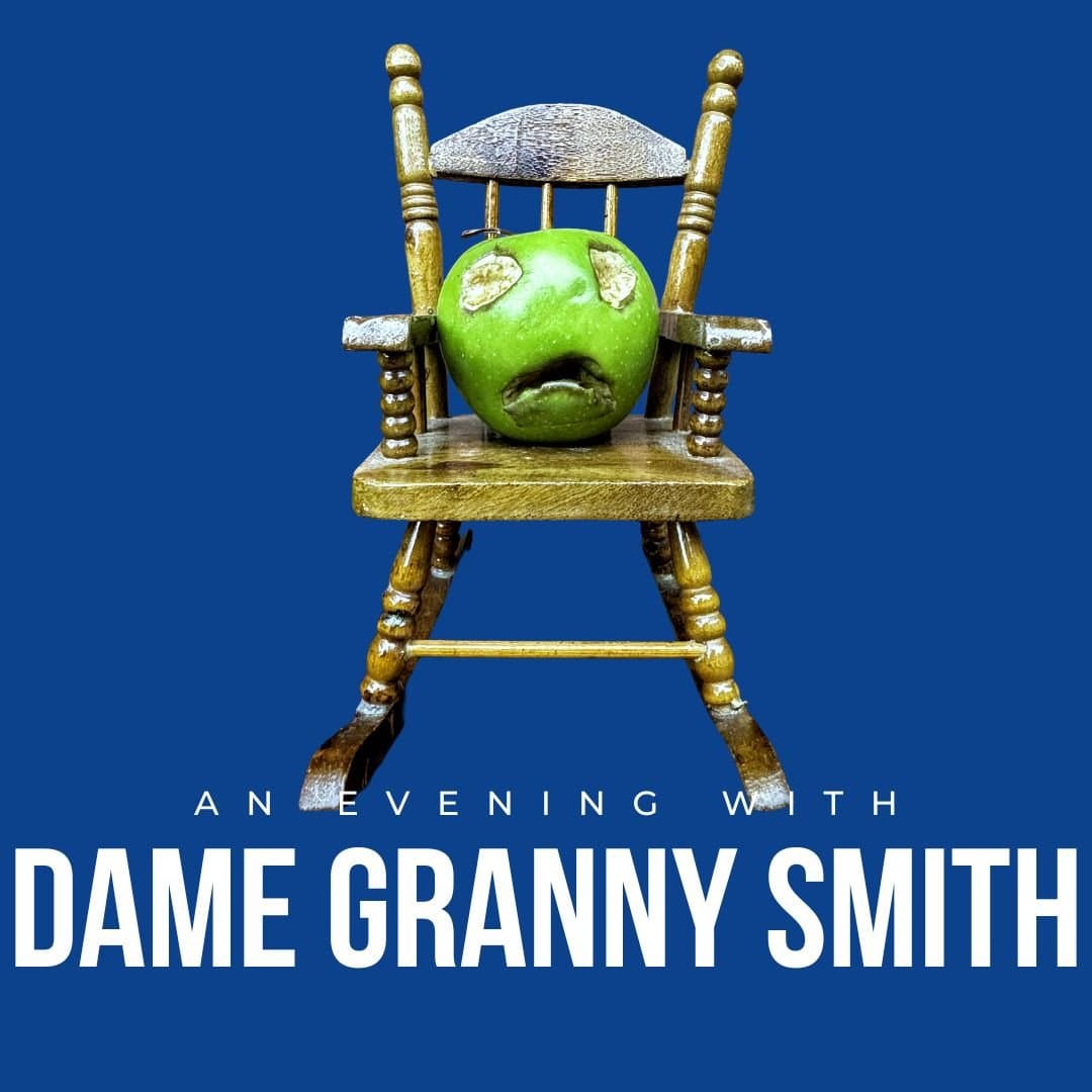 AN EVENING WITH DAME GRANNY SMITH