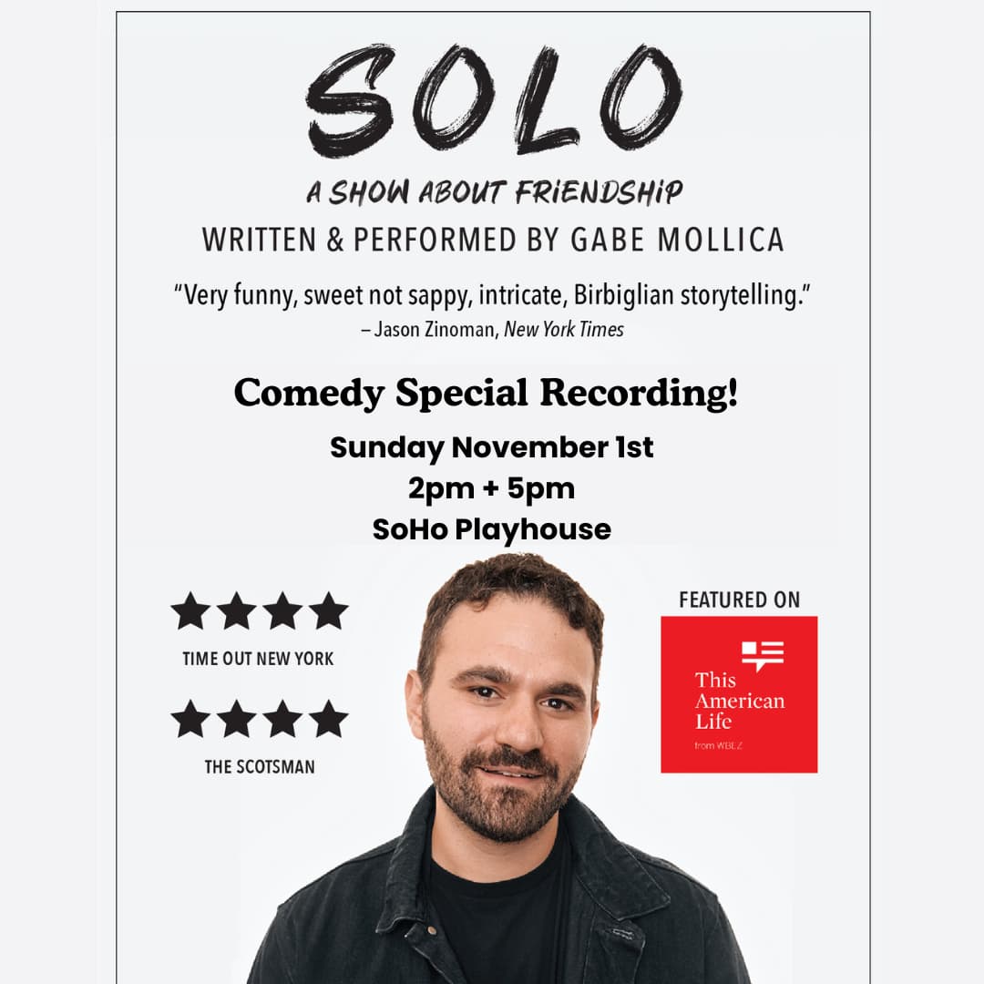 Gabe Mollica: SOLO: A Show About Friendship