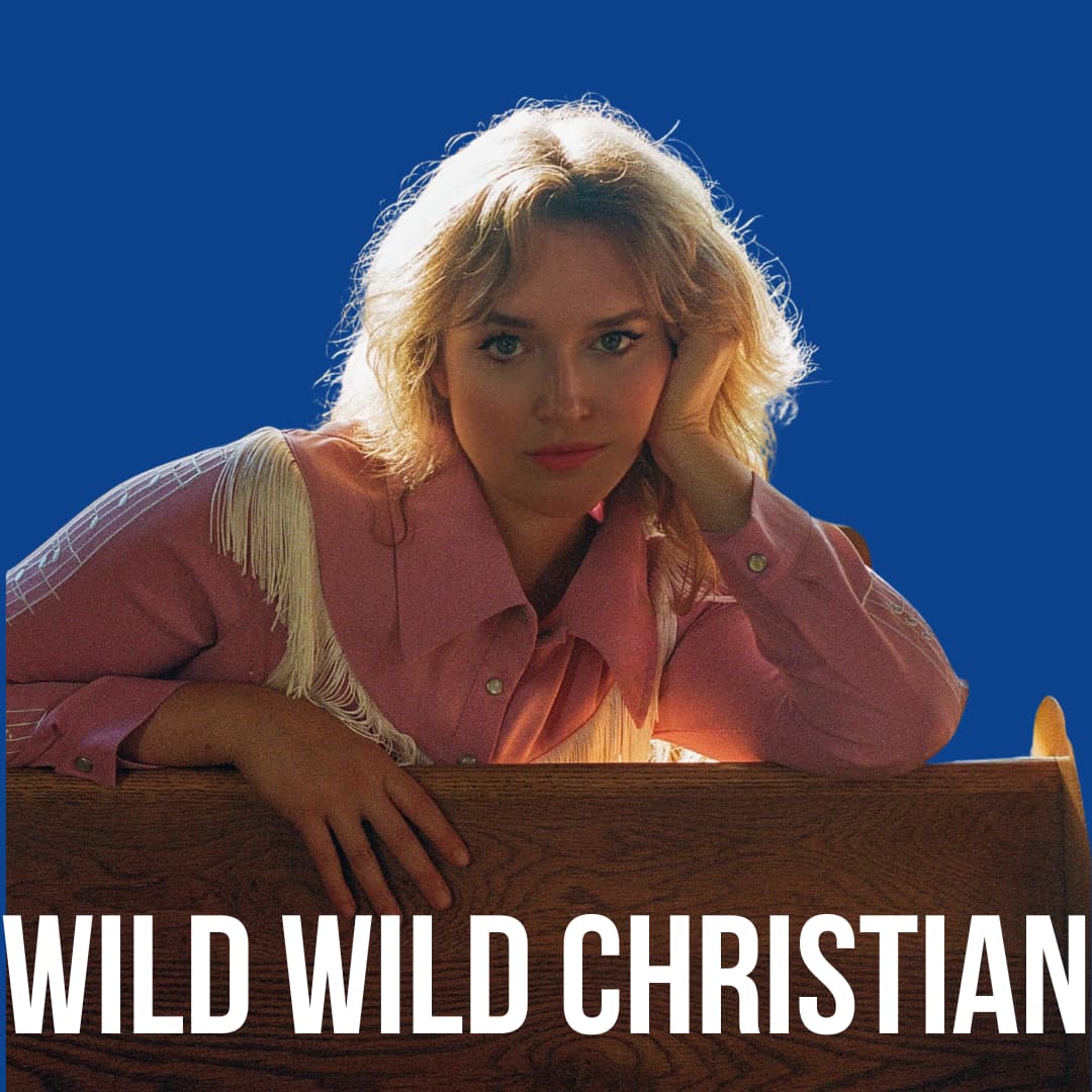 WILD WILD CHRISTIAN