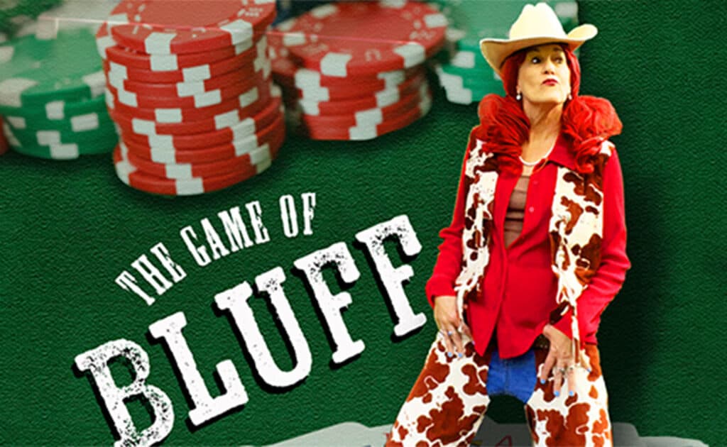The Game of Bluff