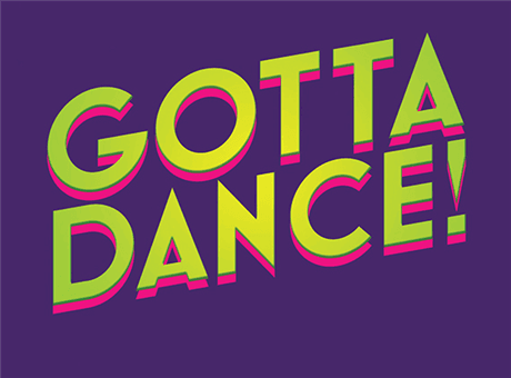 Gotta Dance with AMERICAN DANCE MACHINE