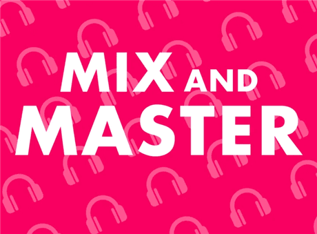 Mix and Master