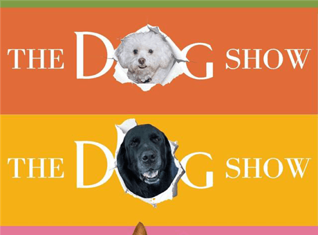 The Dog Show: Come. Sit. Stay
