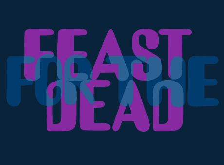 Feast for the Dead