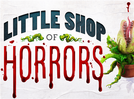 Little Shop of Horrors